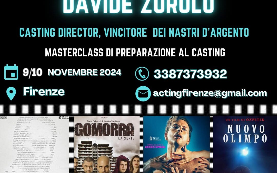 MASTERCLASS CON IL CASTING DIRECTOR DAVIDE ZUROLO