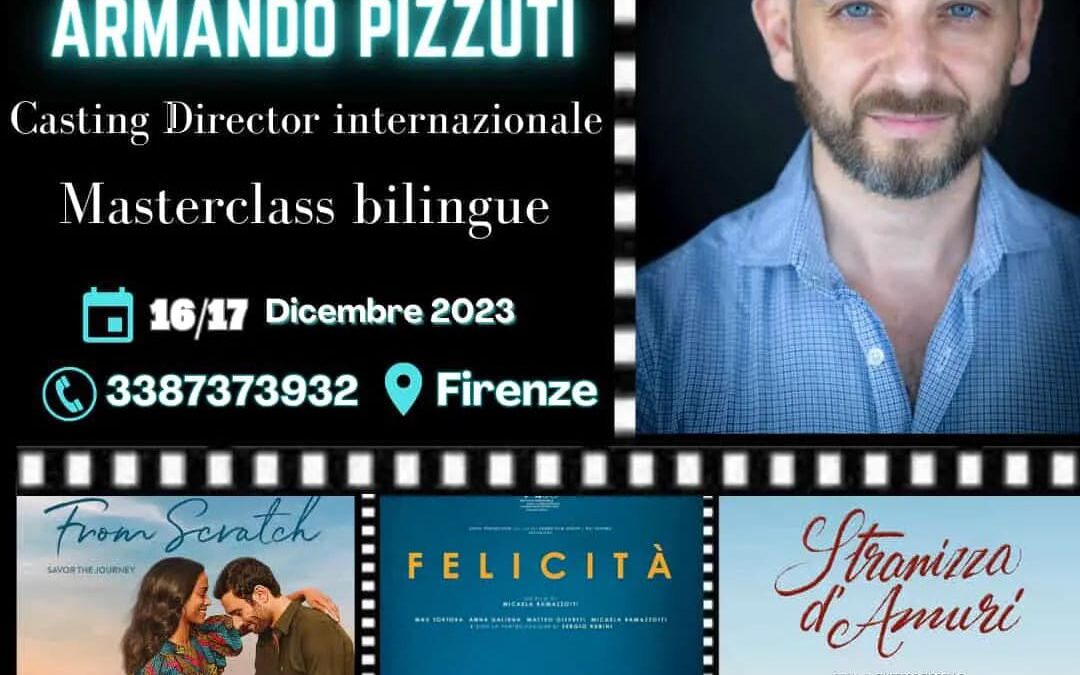 MASTERCLASS CON CASTING DIRECTOR ARMANDO PIZZUTI