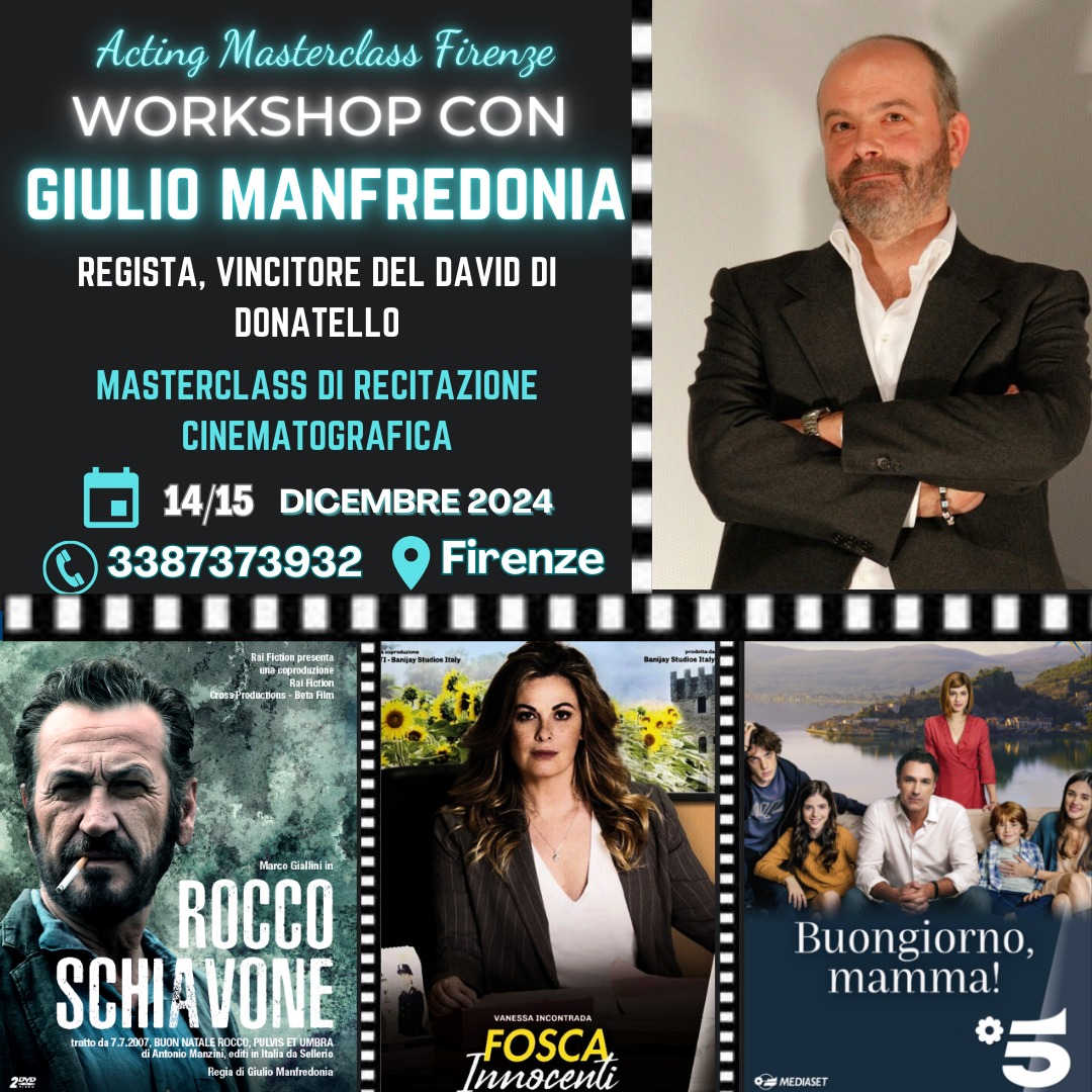 MASTERCLASS CON IL REGISTA GIULIO MANFREDONIA